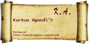 Karkus Agenór névjegykártya